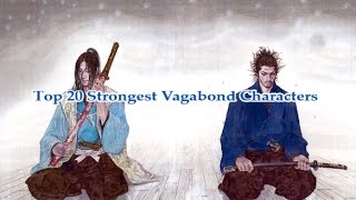 Vagabond Top 20 Strongest Characters [upl. by Mallissa]