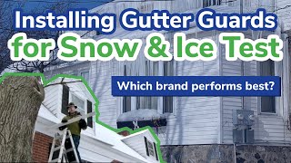 Installing Gutter Guards for Snow amp Ice Test [upl. by Cottle]