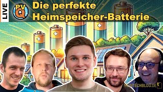 Live PVQuartett  Die perfekte HeimspeicherBatterie [upl. by Domash]