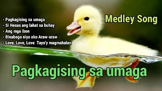 Pagkagising sa Umaga Hesus ikaw ang nasa isip  Lyrics  Medley Song pagkagisingsaumaga [upl. by Woodcock]