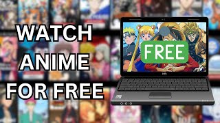 3 Websites To Watch Anime For FREE [upl. by Yk869]