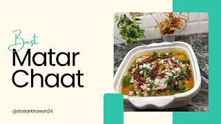 Matar Ki Chaat  Dastarkhawan  دسترخوان [upl. by Yle913]