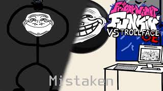 Mistaken  Friday Night Funkin VS TrollfaceTrollge [upl. by Weissmann]