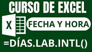 FUNCIÓN DÍASLABINTL  CURSO EXCEL [upl. by Hephzipa]