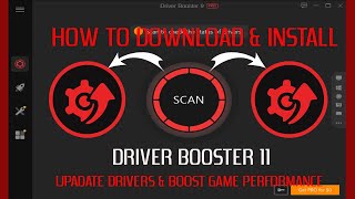 DOWNLOAD amp INTALL DRIVER BOOSTER 112023 UPDATE DRIVERS amp BOOST GAMING PERFORMANCE [upl. by Inattyrb]