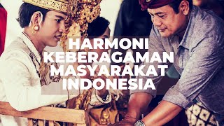 Harmoni Keberagaman Masyarakat Indonesia [upl. by Nussbaum22]