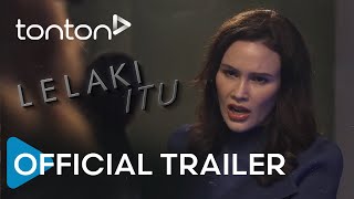 Lelaki Itu  Official Trailer  Tonton [upl. by Llyrrad]