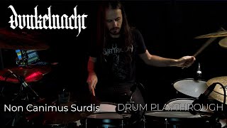 🥁DunkelNacht  Non Canimus Surdis  Drum Playthrough🥁 [upl. by Hurty]