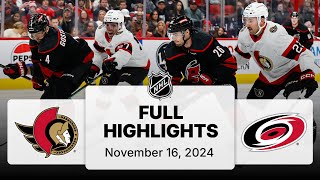 NHL Highlights  Senators vs Hurricanes  November 16 2024 [upl. by Awe528]