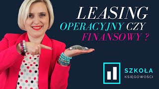 Leasing operacyjny i finansowy [upl. by Atinram224]