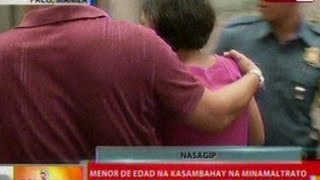 BT Menor de edad na kasambahay na minamaltrato umano ng kanyang amo sa Maynila iniligtas [upl. by Airal693]