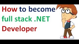 How to become full stack net Developer [upl. by Keating901]