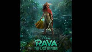 The New World  Raya and the Last Dragon OST [upl. by Hluchy]