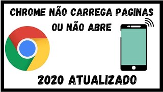 Chrome não carrega paginas Celular [upl. by Higley412]