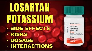 LOSARTAN POTASSIUM FACTS Side Effects  Risks  Dosage  Interactions  Lower High Blood Pressure [upl. by Tamanaha]