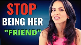 Get Her To See You As A LOVER not a quotFriendquot  Female Dating Coach Explains HOW [upl. by Schreiber]