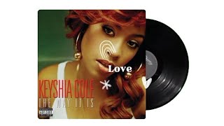 Love  Keyshia Cole lyrics [upl. by Reagen]