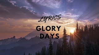 Glory Days Lyrics  Bruce Springsteen [upl. by Cedric]