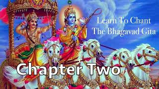 Learn To Chant The Bhagavad Gita  Chapter 2  Sanskrit Chanting  Prof M N Chandrashekhara [upl. by Nylrats327]