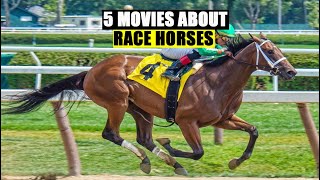 5 Epic Movies About Race Horses 🎬🍿  Best Horse Racing Films 🏆🐴 [upl. by Regazzi4]