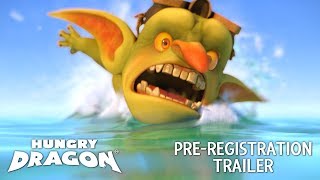 Hungry Dragon™  Preregistration Trailer [upl. by Sheri]