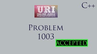 Uri Online Judge 1003  Simple Sum C Solutions [upl. by Ailic]