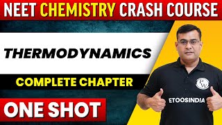 THERMODYNAMICS in 1 Shot  All Concepts Theory and PYQS Covered  NEET  ETOOS India [upl. by Anitrebla82]