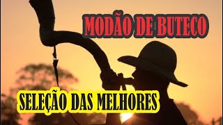 MODÃO DE BUTECO • MODA CAIPIRA • SÓ AS MELHORES  SERTANEJO [upl. by Anitsirhc]