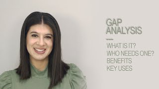 Gap Analysis Basics What Is It Who Needs One Benefits  Key Uses [upl. by Airdnax777]