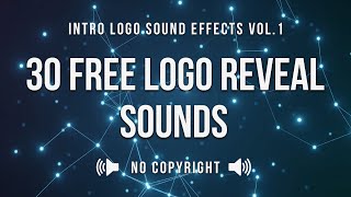 30 Free Logo Reveal Sounds  Sound Effects No Copyright  Corporate Logo Reveal Music [upl. by Alul]