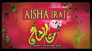 Aisha Bint Abi Bakr RA [upl. by Ahsemal]