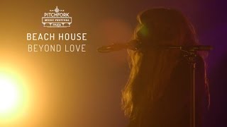 Beach House  quotBeyond Lovequot  Pitchfork Music Festival Paris 2015  PitchforkTV [upl. by Nossah]