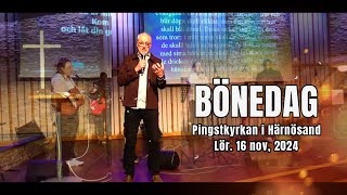 BÖNEDAG 20241116 Ulf Sundkvist  Pingstkyrkan i Härnösand [upl. by Orlan]