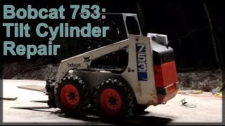 1995 Bobcat 753  Bucket Tilt Cylinder Rebuild [upl. by Spence]