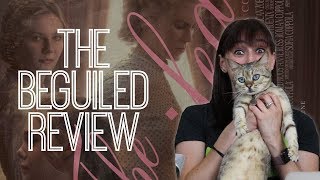 The Beguiled  Movie Review [upl. by Warrenne562]