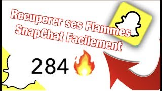 COMMENT RÉCUPÉRER SES FLAMMES SNAP PERDUES EN 2023 [upl. by Ulita]