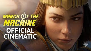 March of the Machine Official Cinematic – Magic The Gathering [upl. by Comyns]