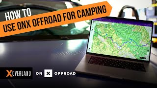 How to Use onX Offroad for Overland Travel  Finding Campsites amp Trails [upl. by Sidell]