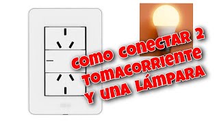 COMO INSTALAR DOS TOMACORRIENTE Y UN INTERRUPTOR [upl. by Ettolrahs]