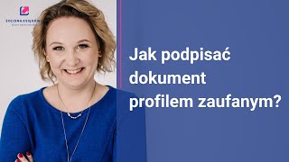 Jak podpisać dokument profilem zaufanym [upl. by Si416]