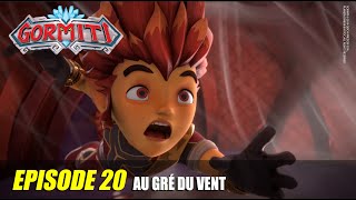 GORMITI  Episode 20 Au gré du vent [upl. by Arykat]