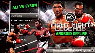 FIGHT NIGHT LEGENDS ANDROID MUHAMMAD ALI VS MIKE TYSON GAMEPLAY PPSSPP [upl. by Anaiad]