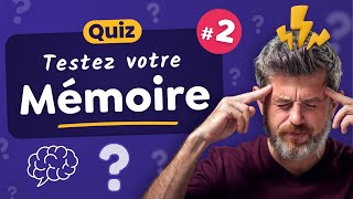 QUIZ  Testez votre Mémoire 2 🧠 [upl. by Henson]