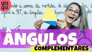 ÂNGULOS COMPLEMENTARES \Prof Gis [upl. by Nyleimaj266]