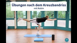 Workout  Übungen nach dem Kreuzbandriss  mit Robin [upl. by Damarra232]