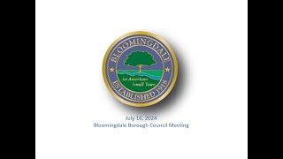 Bloomingdale Borough Council Meeting  July 16 2024 [upl. by Letsyrhc]