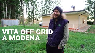 Una giornata con Benjamin  Vita off grid a Modena [upl. by Conrado]