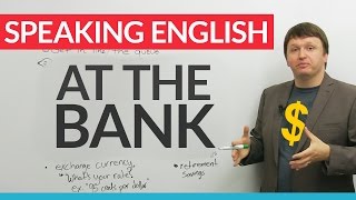 Real English Vocabulary At the BANK [upl. by Gardia]