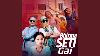 Bhirma Seti Gai [upl. by Yelruc]