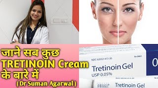 Tretinoin cream Hindi ट्रेटिनॉइन क्रीम  Retino A cream Dermatologist  Dr Suman Agarwal [upl. by Metsky]